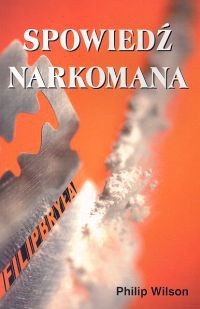Spowiedź narkomana - Filip Bryła
