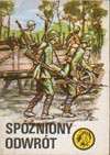 Spóźniony odwrót - Leszek Zioło