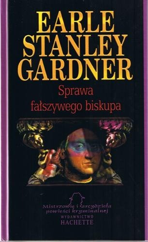 Sprawa fałszywego biskupa - Erle Stanley Gardner