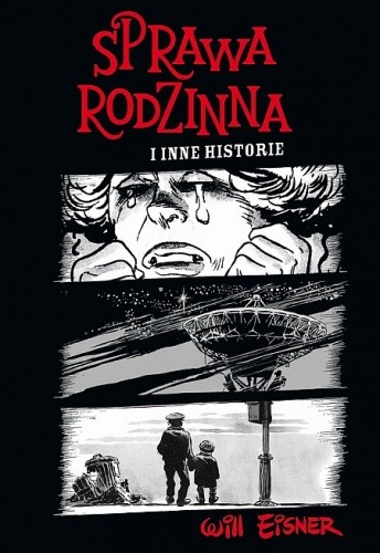 Sprawa rodzinna i inne historie - Will Eisner