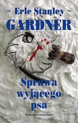 Sprawa wyjącego psa - Erle Stanley Gardner
