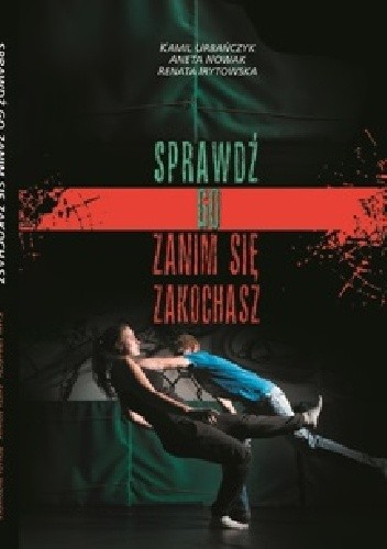 Sprawdź Go zanim się zakochasz - Kamil Urbańczyk
