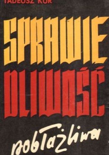 Sprawiedliwość pobłażliwa - Tadeusz Kur