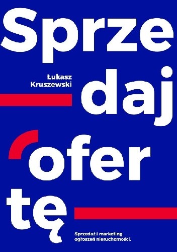 Sprzedaj ofertę - Łukasz Kruszewski