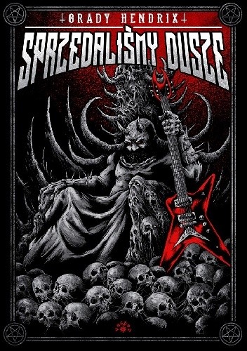 Sprzedaliśmy dusze - Grady Hendrix