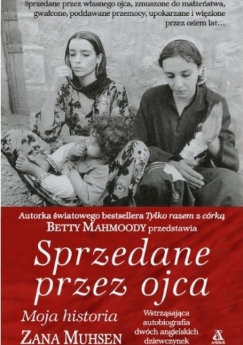 Sprzedane przez ojca - Betty Mahmoody