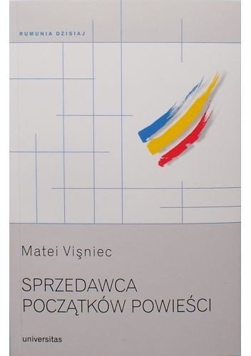 Sprzedawca początków powieści - Matei Vișniec