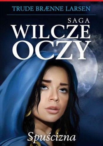 Spuścizna - Trude Braenne Larsen