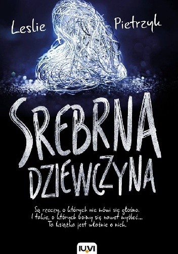 Srebrna dziewczyna - Leslie Pietrzyk