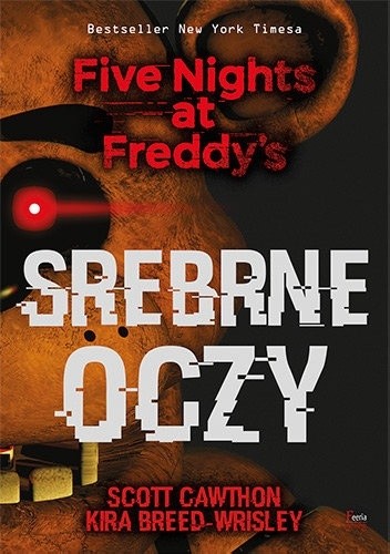 Srebrne oczy. Five Nights at Freddy's - Scott Cawthon