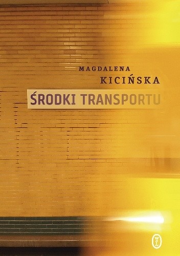 Środki transportu - Magdalena Kicińska