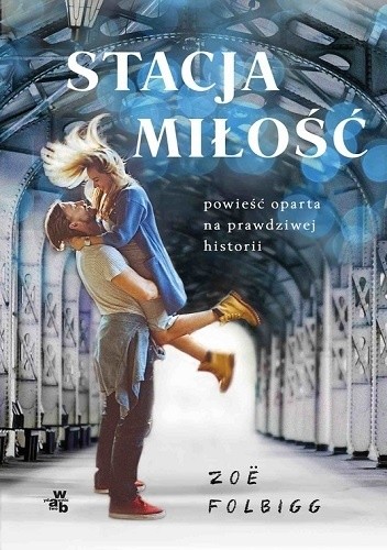 Stacja miłość - Zoë Folbigg