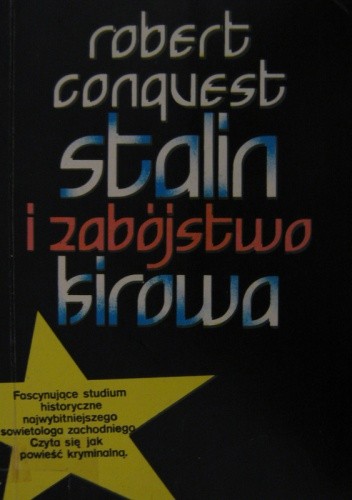 Stalin i zabójstwo Kirowa - Robert Conquest