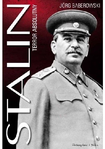 Stalin. Terror absolutny - Jörg Baberowski
