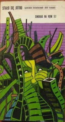 Stało się jutro. Opowiadań fantastycznych zbiór trzynasty. Sindbad na RQM-57 - Wiktor Żwikiewicz