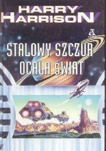 Stalowy Szczur ocala świat - Harry Harrison
