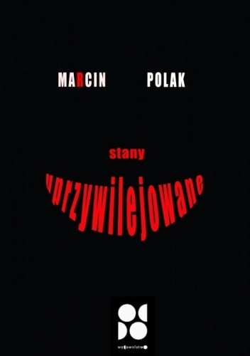 Stany uprzywilejowane - Marcin Polak