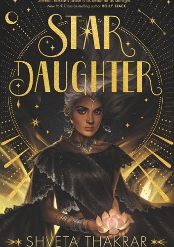 Star Daughter - Shveta Thakrar