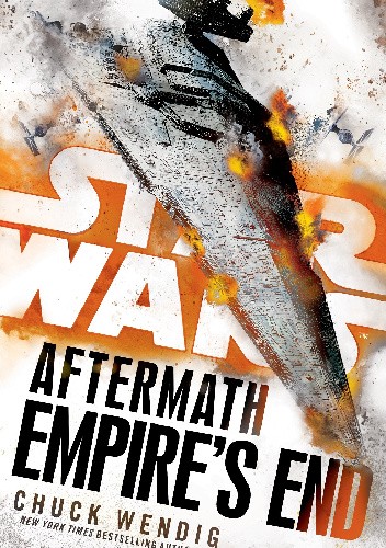 Star Wars: Aftermath: Empire's End - Chuck Wendig
