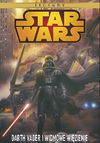 Star Wars: Darth Vader i Widmowe Więzienie - W. Haden Blackman