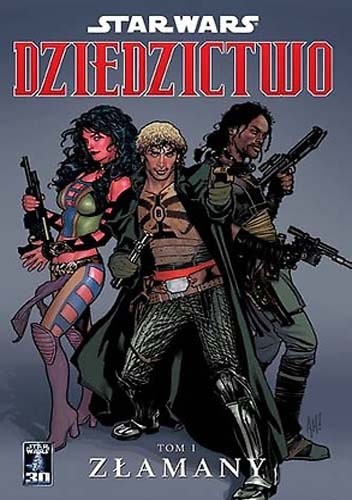 Star Wars: Dziedzictwo. Tom 1: Złamany - John Ostrander