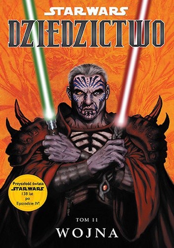 Star Wars: Dziedzictwo. Tom 11: Wojna - John Ostrander