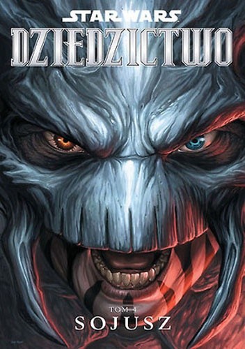 Star Wars: Dziedzictwo. Tom 4: Sojusz - John Ostrander