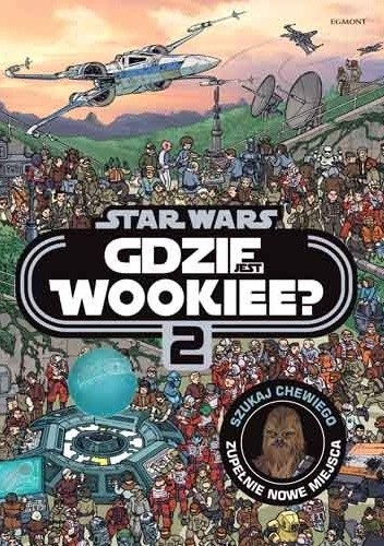 Star Wars. Gdzie jest Wookiee? Tom 2 - Katrina Pallant