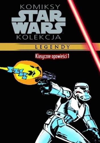 Star Wars: Klasyczne opowieści #1 - Donald F. Glut