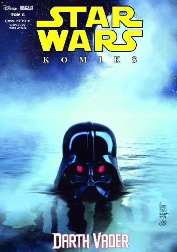 Star Wars Komiks 6/2019 Star Wars – Darth Vader – Płonące wody. - Giuseppe Camuncoli