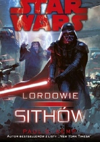 Star Wars: Lordowie Sithów - Paul S. Kemp