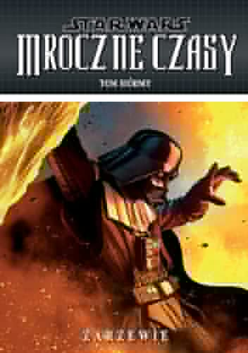 Star Wars: Mroczne czasy. Tom 7: Zarzewie - Douglas Wheatley