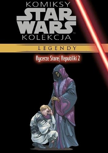 Star Wars: Rycerze Starej Republiki #2 - John Jackson Miller