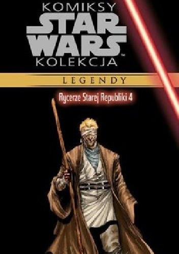 Star Wars: Rycerze Starej Republiki #4 - John Jackson Miller