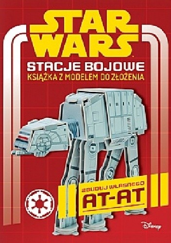 Star Wars. Stacje bojowe. Książka z modelem do złożenia - Szokolai Gergely