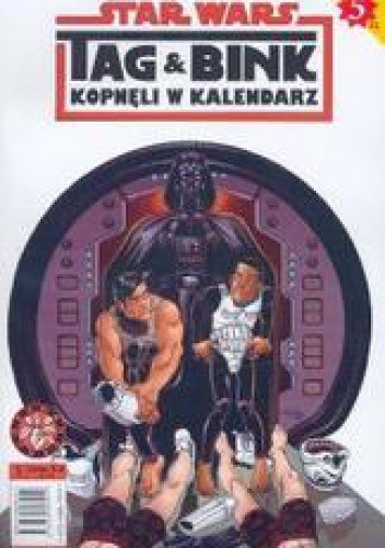 Star Wars. Tag i Bink kopnęli w kalendarz. Część 1 - Kevin Rubio