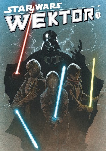 Star Wars: Wektor. Tom 1. Rycerze Starej Republiki tom 5. Mroczne Czasy tom 3 - John Jackson Miller