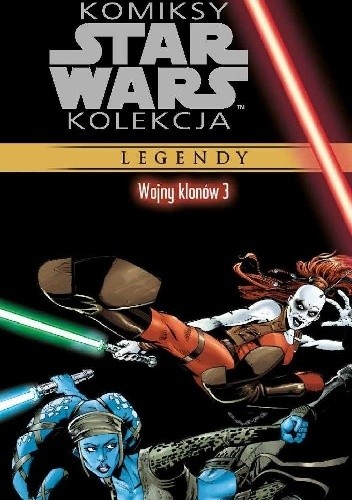 Star Wars: Wojny klonów #3 - John Ostrander
