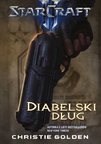 StarCraft II: Diabelski dług - Christie Golden