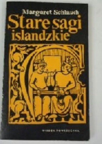 Stare sagi islandzkie - Margaret Schlauch