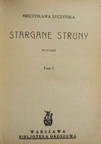 Stargane struny - Mieczysława Przybylska-Łuczyńska