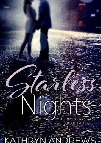Starless Nights - Kathryn Andrews