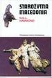 Starożytna Macedonia - Nicholas Geoffrey Lemprière Hammond