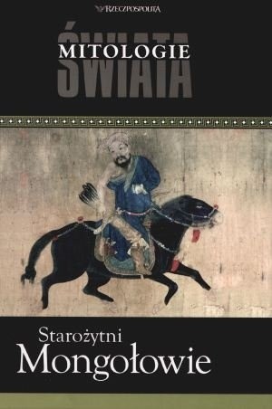 Starożytni Mongołowie - Jerzy Tulisow