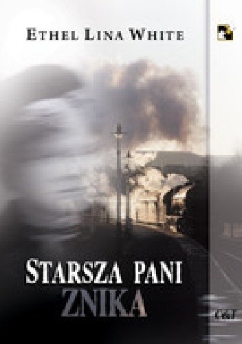 Starsza pani znika - Ethel Lina White