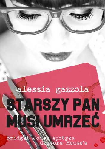 Starszy pan musi umrzeć - Alessia Gazzola