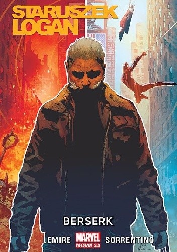 Staruszek Logan. Berserk. Tom 2 - Jeff Lemire