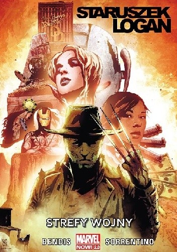 Staruszek Logan. Strefy wojny. Tom 1 - Brian Michael Bendis