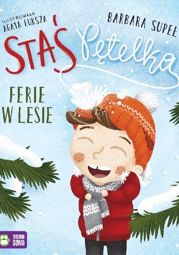 Staś Pętelka. Ferie w lesie - Barbara Supeł
