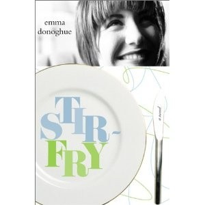 Stir-fry - Emma Donoghue